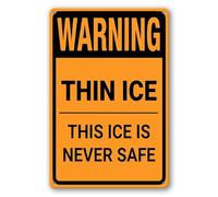 FemiaD Winter Sign Ice Sign Warning Thin Ice This Ice Is Never Safe Sign 8x12inch Rust Free Aluminum Sign for Outdoor Yard Home Wall Long Lasting Fade-Resistant Easy to Mount