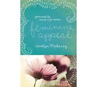Feminine Appeal (Redesign): Seven Virtues of a Godly Wife and Mother by Mahaney, Carolyn (June 30, 2012) Paperback