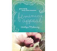 Feminine Appeal: Seven Virtues of a Godly Wife and Mother (Redesign)