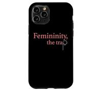 Femininity the Trap Case for iPhone 11 Pro