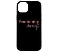 Femininity the Trap Case for iPhone 14 Plus