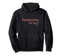 Femininity the Trap Pullover Hoodie