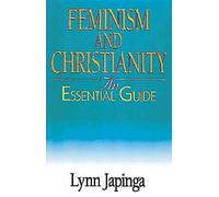 Feminism and Christianity: An Essential Guide (Abingdon essential guides)