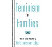 Feminism and Families (Thinking Gender)