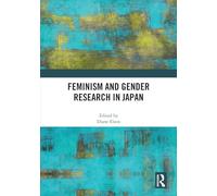 Feminism and Gender Research in Japan