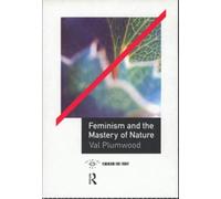 Feminism and the Mastery of Nature