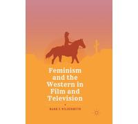 Feminism and the Western in Film and Television