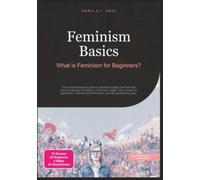 Feminism Basics: What is Feminism for Beginners?