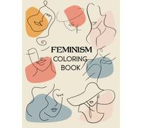 Feminism Coloring Book: Empowering Woman's Coloring Book with Mandala Prints and Inspirational Quotes