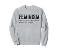 Feminism Definition Strong Women and Equal Rights Distressed Sweatshirt