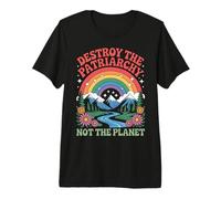 Feminism Destroy The Patriarchy Not The Planet Feminist Premium T-Shirt