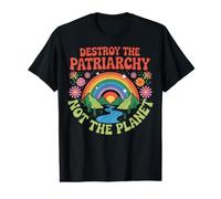 Feminism Destroy The Patriarchy Not The Planet Feminist Value Graphic T-Shirt