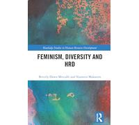 Feminism, Diversity and HRD (Routledge Studies in Human Resource Development)