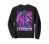 Feminism Dragon Fantasy Retro Wave Feminist Sweatshirt