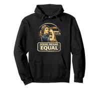Feminism Feminist Women Rights Equal Means Equal Pullover Hoodie