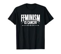 Feminism Is Cancer Anti-Feminist Meninist Anti Feminism T-Shirt