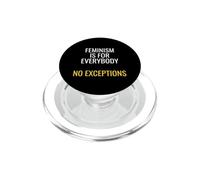 Feminism Is For Everybody No Exceptions Feminist Activist PopSockets PopGrip for MagSafe