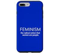 Feminism The Radical Notion Women Are People Case for iPhone 7 Plus/8 Plus