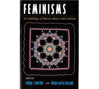 Feminisms: An Anthology of Literary Theory and Criticism