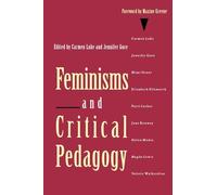 Feminisms and Critical Pedagogy