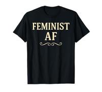 Feminist Af T-Shirt for women girl power feminist slogan T-Shirt