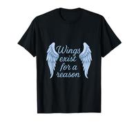 Feminist Angel Wings Girl Power: Wings Exist for A Reason T-Shirt