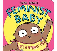 Feminist Baby He's a Feminist Too. Brantz 9781368022996 Fast Free Shipping.#.#