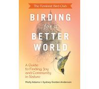 Feminist Bird Club's Birding for a