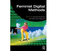 Feminist Digital Methods