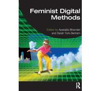 Feminist Digital Methods