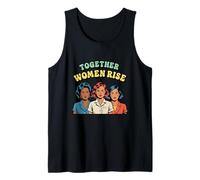 Feminist Empowered Women Strong Together Women March Rise Tank Top