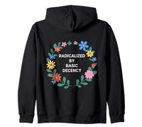 Feminist Feminism Radicalized By Basic Deceny Zip Hoodie