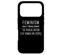 Feminist - Feminism The Radical Notion That Women Are Case for iPhone 17 Pro