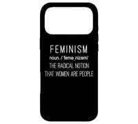 Feminist - Feminism The Radical Notion That Women Are Case for iPhone 17 Pro Max