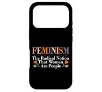 Feminist Feminism The Radical Notion That Women Are People Case for iPhone 17 Pro