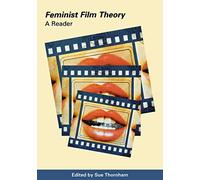 Feminist Film Theory: A Reader