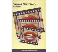 Feminist Film Theory : A Reader