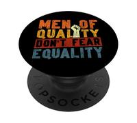 Feminist Fist Men Of Quality Don't Fear Equality PopSockets Adhesive PopGrip