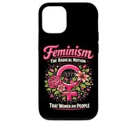 Feminist Flower Floral Feminism The Radical Notion That Case for iPhone 12/12 Pro