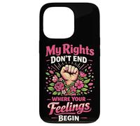 Feminist Flower Floral Fist My Rights Don't End Where Your Case for iPhone 13 Pro