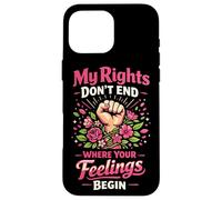 Feminist Flower Floral Fist My Rights Don't End Where Your Case for iPhone 16 Pro Max