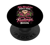 Feminist Flower Floral Fist My Rights Don't End Where Your PopSockets Adhesive PopGrip