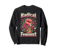 Feminist Flower Floral Fist Radical Feminist Sweatshirt