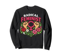 Feminist Flower Floral Fist Radical Feminist Sweatshirt