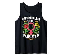 Feminist Flower Floral Nevertheless She Persisted Tank Top