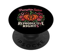 Feminist Flower Floral Pumpkin Spice & Reproductive Rights PopSockets Adhesive PopGrip