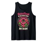 Feminist Flower Floral Sick & Tired of Old White Men Tank Top