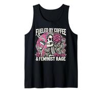 Feminist Fueled by Coffee Skeleton Pro Choice Rage Feminism Tank Top