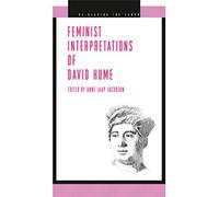 Feminist Interpretations of David Hume (Re-Reading the Canon)