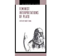 Feminist Interpretations of Plato (Re-Reading the Canon)